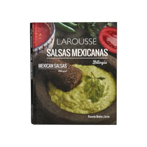 Recetario de Salsas Mexicanas (bilingüe) Larousse